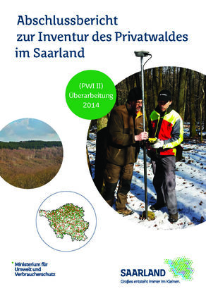 Das Bild zeigt die Titelseite der Broschüre "Abschlussbericht zur Inventur des Privatwaldes im Saarland (PWI II) - Überarbeitung 2014"